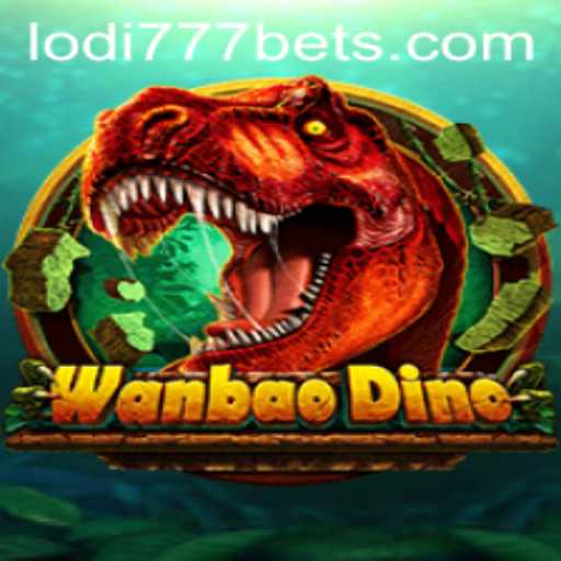 Discover the Exciting World of WanBaoDino in Lodi777 Casino